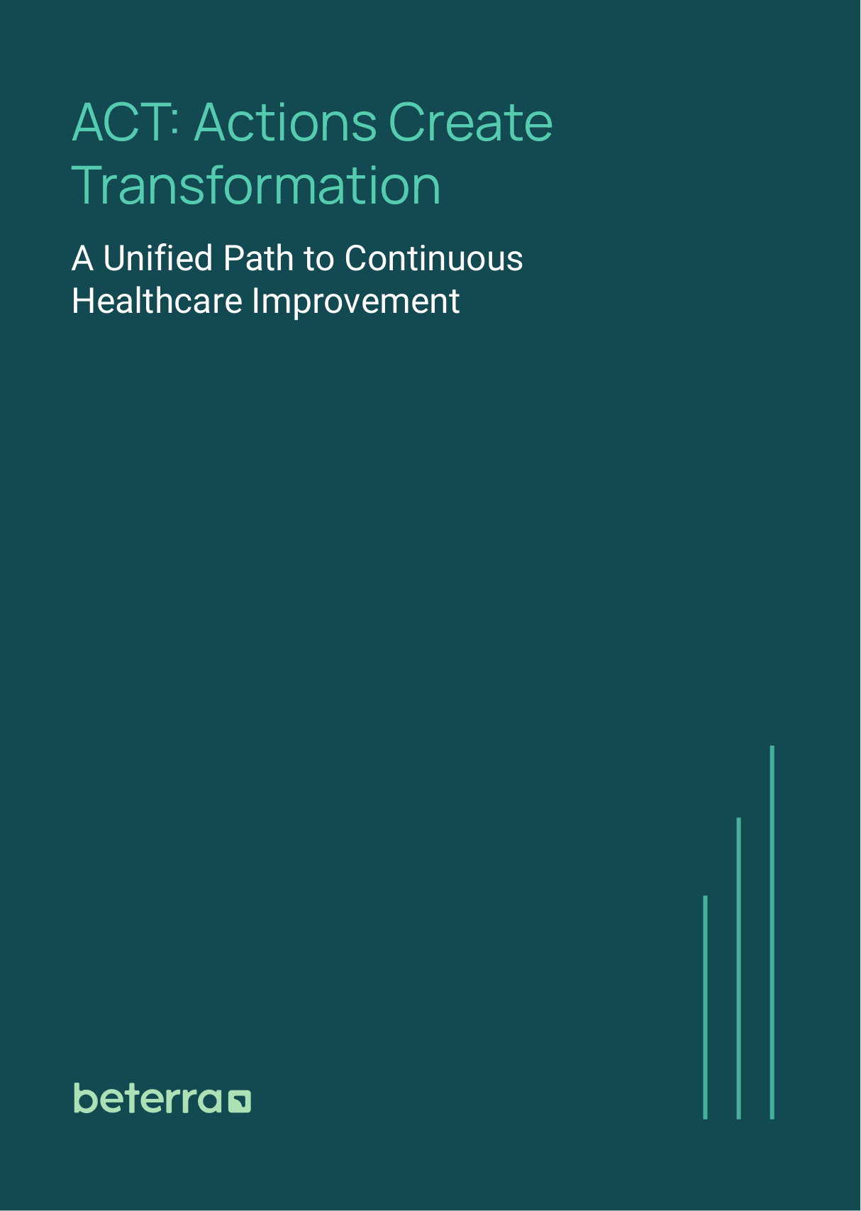 Actions Create Transformation: A Unified Approach to Safety, Quality, and Performance