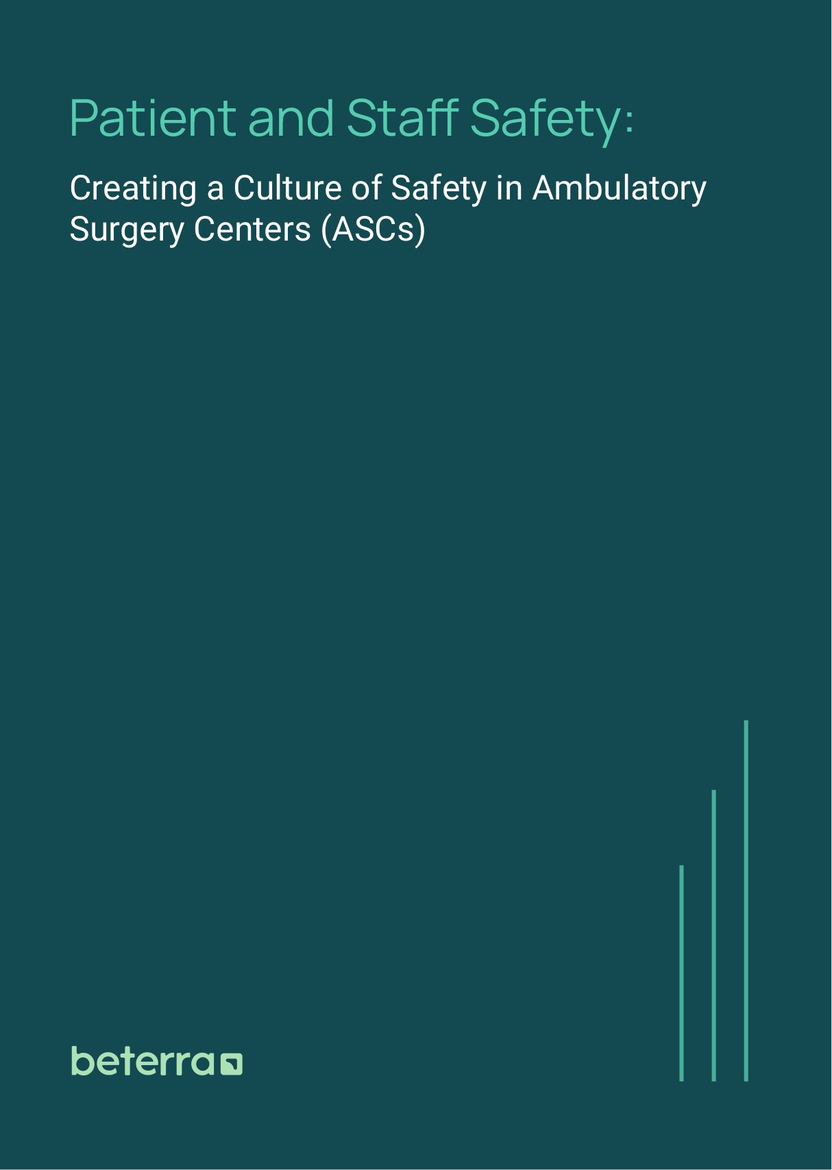 Creating a Culture of Safety in Ambulatory Surgery Centers (ASCs)