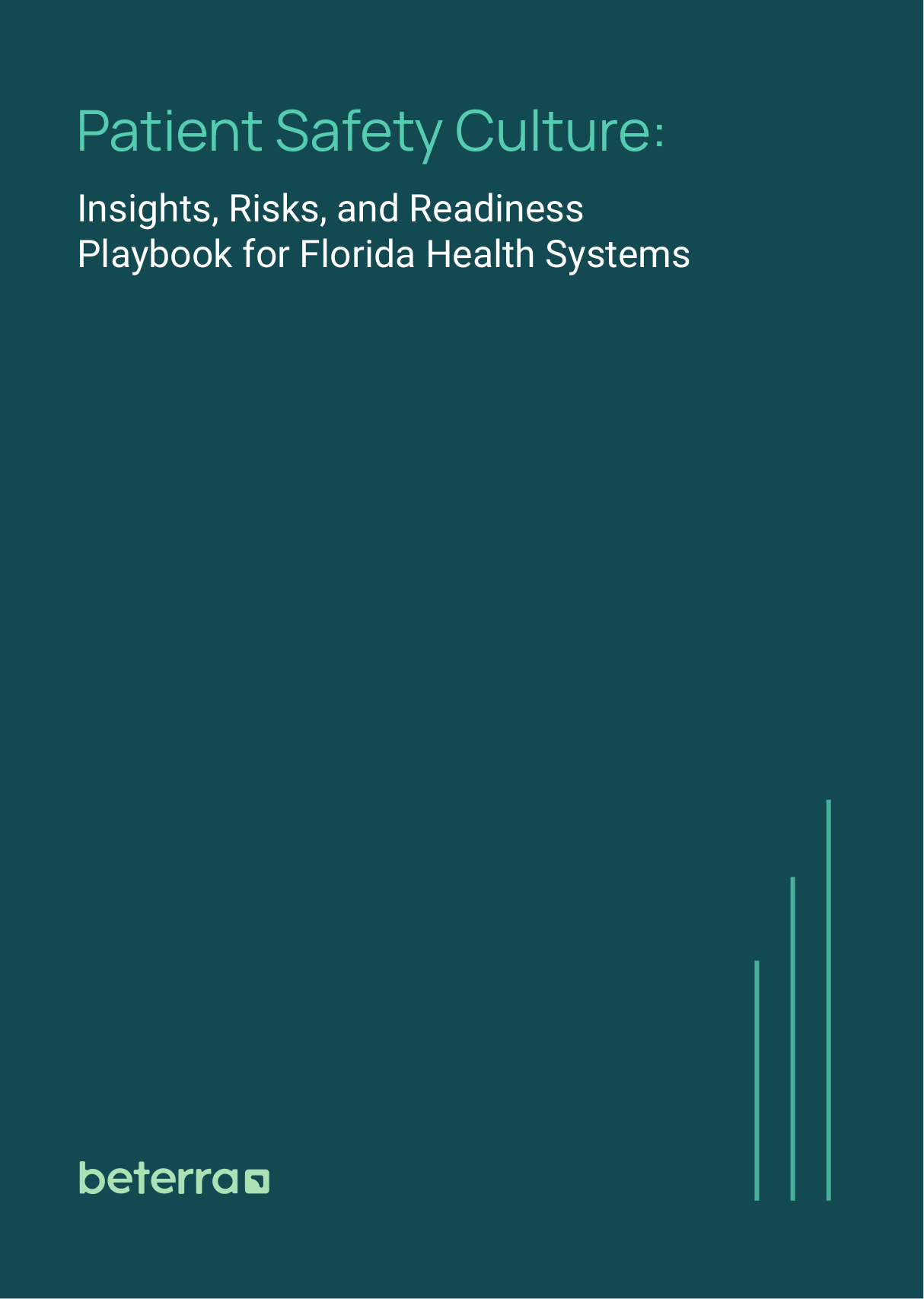 Patient Safety Culture: Insights, Risks, and Readiness Playbook for Florida Health Systems